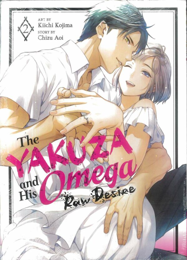 YAKUZA AND HIS OMEGA: RAW DESIRE GN #2