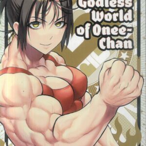GODLESS WORLD OF ONEE-CHAN GN #1