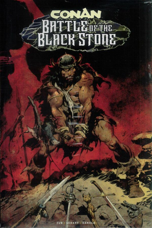 CONAN THE BARBARIAN TP: BATTLE OF THE BLACKSTONE #1: Roberto De La Torre Direct Market cover