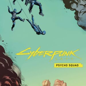CYBERPUNK 2077: PSYCHO SQUAD #2: Kieran McKeown cover A