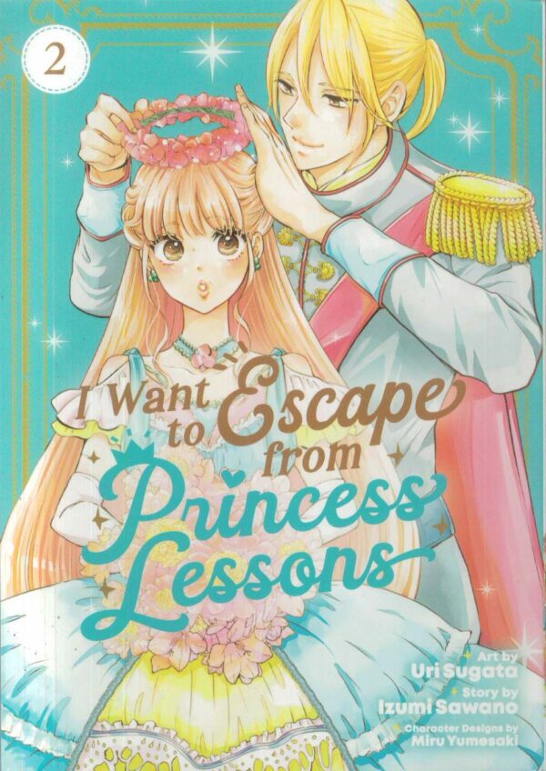 I WANT TO ESCAPE MY PRINCESS LESSONS GN #2