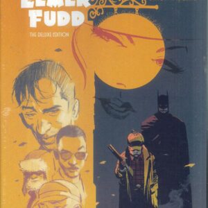 BATMAN/ELMER FUDD TP #0: Deluxe Hardcover edition BATMAN/ELMER FUDD TP #0: Deluxe Hardcover edition