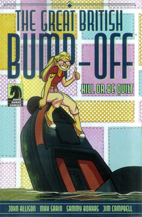 GREAT BRITISH BUMP OFF: KILL OR BE QUILT #1: Max Sarin cover A