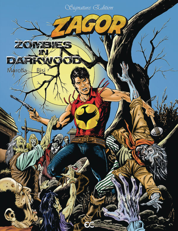 ZAGOR SIGNATURE EDITION #3 In Darkwood