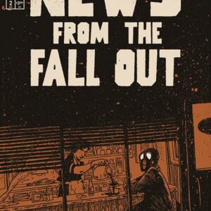 NEWS FROM THE FALLOUT #2 Leslie Herman cover B