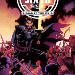 SIXTH GUN: ROAD TO THE SIX #0 (Brian Hurtt cover A)