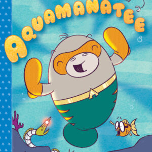 AQUAMANATEE TP #0 Hardcover edition