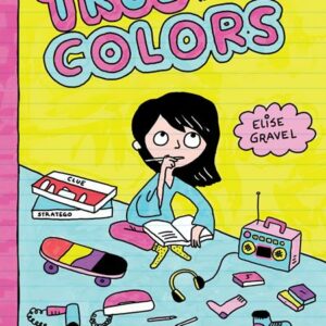 TRUE COLORS TP #1 Elise Gravel