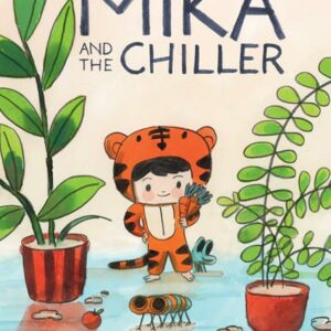 MIKA AND THE CHILLER (HC)