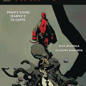 HELLBOY & THE BPRD: PROFESSOR HARVEY IS GONE #1 Mike Mignola cover B