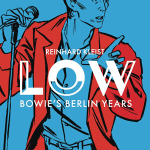 LOW: BOWIE’S BERLIN YEARS GN