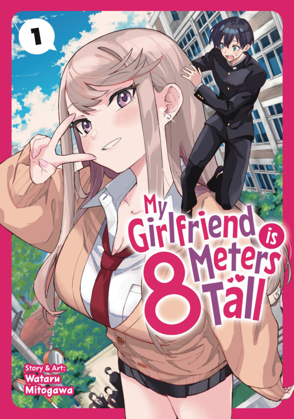 MY GIRLFRIEND IS 8 METERS TALL GN #1