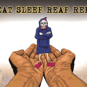 EAT SLEEP REAP REPEAT VOLUME TWO #4
