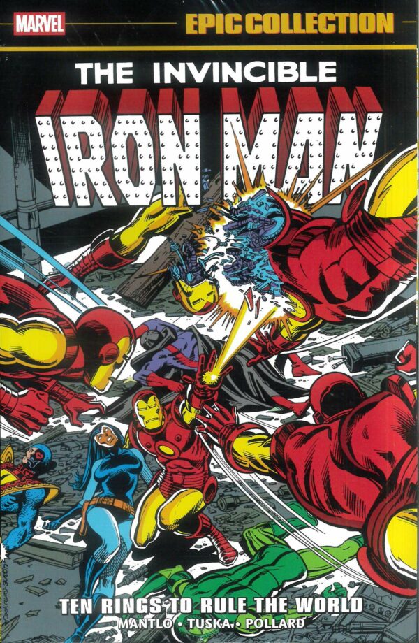 IRON MAN EPIC COLLECTION TP #7: Ten Rings to Rule the World (#99-114/Annual #4)