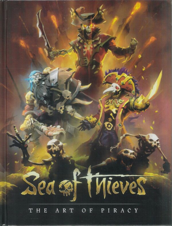 SEA OF THIEVES: THE ART OF PIRACY HC
