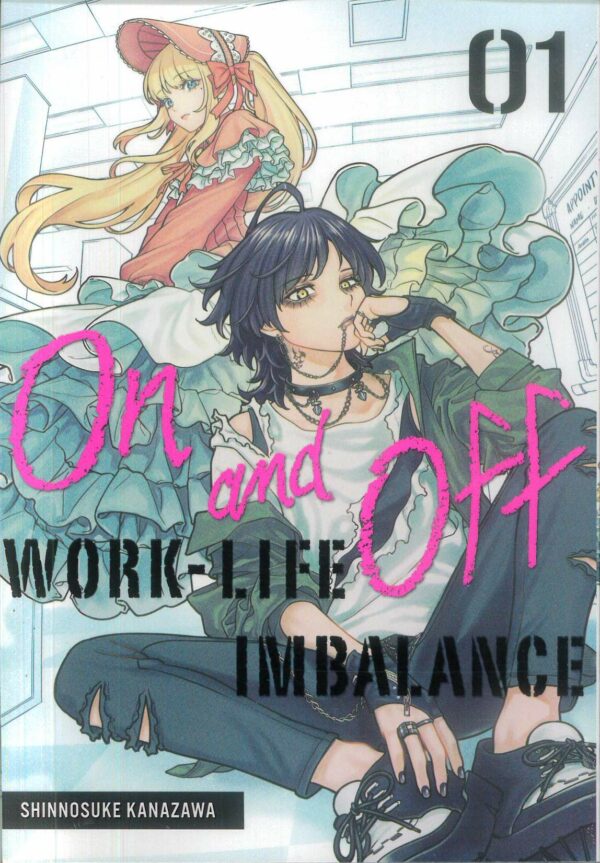 ON & OFF: WORK LIFE IMBALANCE GN #1