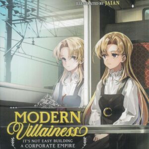 MODERN VILLAINESS: NOT EASY BUILDING EMPIRE NOVEL #6