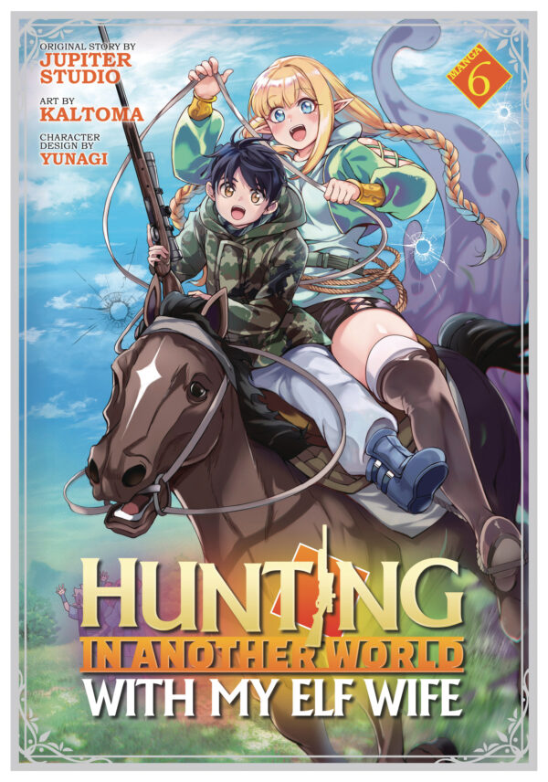 HUNTING IN ANOTHER WORLD WITH MY ELF WIFE GN #6
