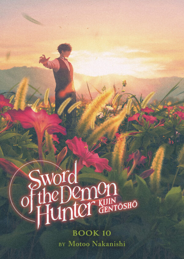 SWORD OF THE DEMON HUNTER: KIJIN KENTOSHO L-NOVEL #10