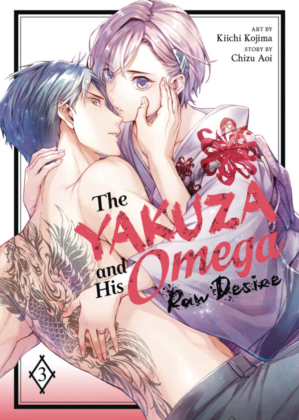 YAKUZA AND HIS OMEGA: RAW DESIRE GN #3