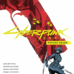 CYBERPUNK 2077: PSYCHO SQUAD #4: Kieran McKeown cover A