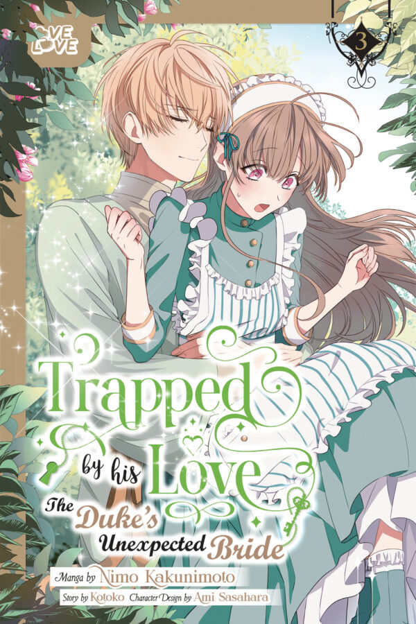 TRAPPED BY HIS LOVE: DUKE’S UNEXPECTED BRIDE GN #3