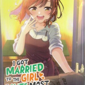 I GOT MARRIED TO GIRL I HATE MOST IN THE CLASS GN #2