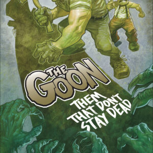 GOON: THEM THAT DONT STAY DEAD TP
