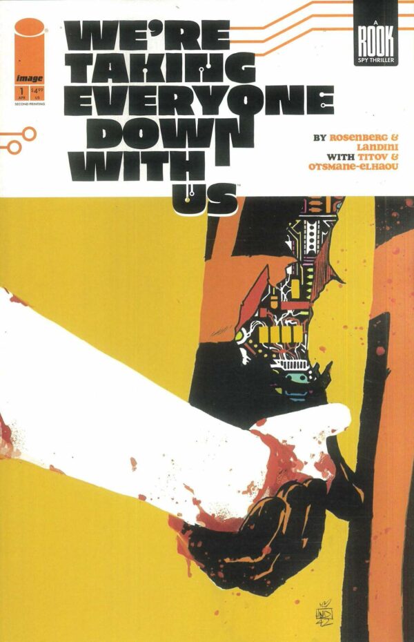 WE’RE TAKING EVERYONE DOWN WITH US #1: Stefano Landini 2nd Print cover A