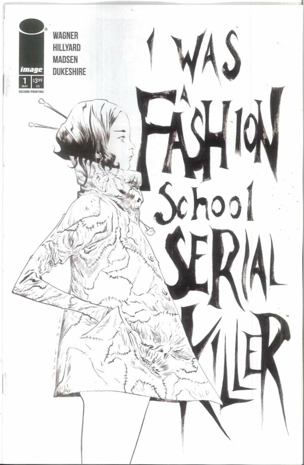 I WAS A FASHION SCHOOL SERIAL KILLER #1: 2nd Print