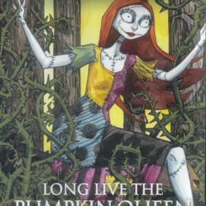 NIGHTMARE BEFORE CHRISTMAS: LONG LIVE PUMPKIN QUEE #0: Hardcover edition