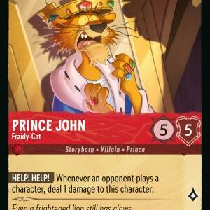 DISNEY LORCANA SINGLE CARDS: REIGN OF JAFAR #320: Prince John – Fraidy?Cat (Rare 146/204: NM)