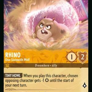DISNEY LORCANA SINGLE CARDS: REIGN OF JAFAR #337: Rhino – One?Sixteenth Wolf (Common 15/204: NM)