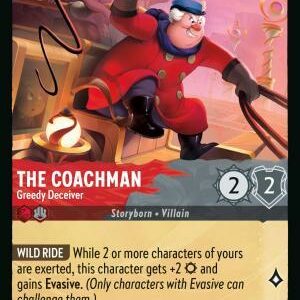 DISNEY LORCANA SINGLE CARDS: REIGN OF JAFAR #365: The Coachman – Greedy Deceiver (Uncommon Foil 140/204: NM)