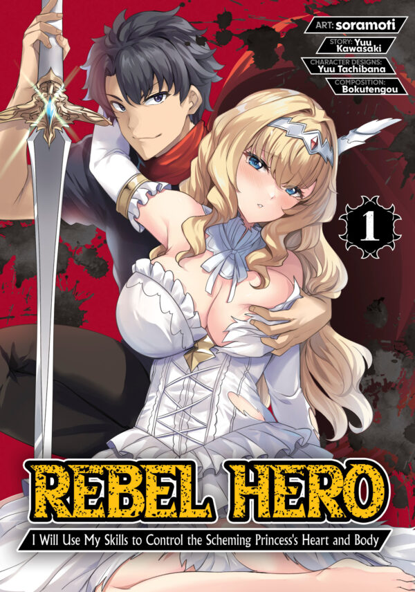 REBEL HERO: I WILL USE MY SKILLS TO CONTROL GN #1