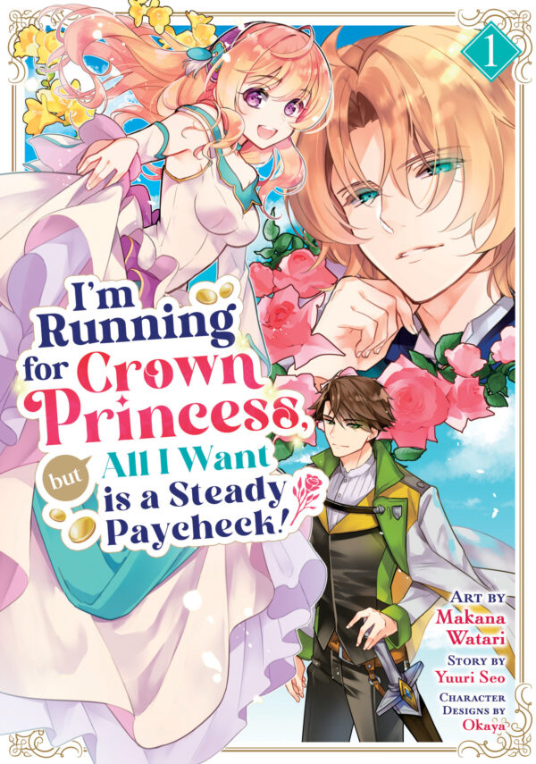 I’M RUNNING FOR CROWN PRINCESS GN #1