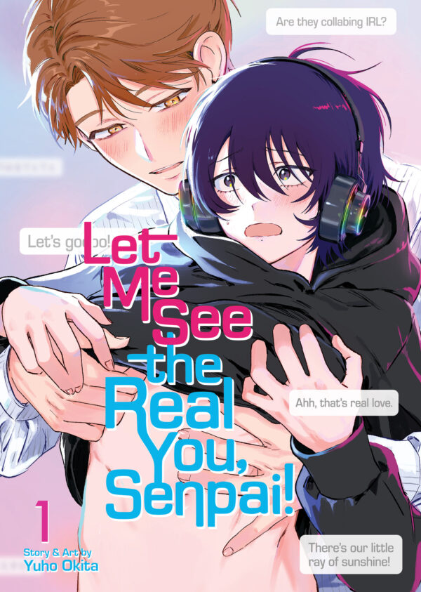 LET ME SEE THE REAL YOU, SENPAI! GN #1