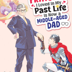 PRINCESS I LOVED IN MY PAST LIFE IS NOW MIDDLE AGE #1