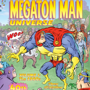 COMPLETE MEGATON MAN UNIVERSE TP #1 The 1980’s