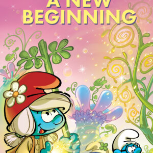 SMURFS: THE VILLAGE BEHIND THE WALL GN #4: A New Beginning (Hardcover)