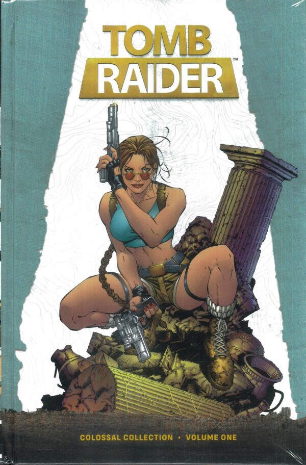 TOMB RAIDER COLOSSAL COLLECTION (HC) #1
