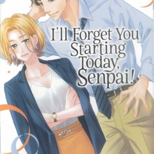 I’LL FORGET YOU STARTING TODAY GN #1