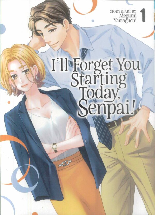I’LL FORGET YOU STARTING TODAY GN #1