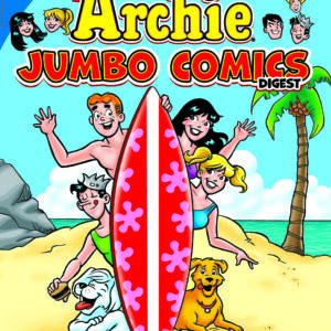 WORLD OF ARCHIE COMICS DIGEST #153 Dan Parent, Rosario Tito Pena cover A