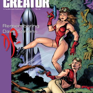 COMIC BOOK CREATOR #40 Remembering Dave Stevens