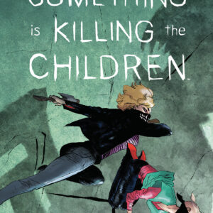 SOMETHING IS KILLING THE CHILDREN #42: Werther Dell’Edera cover A