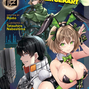REBORN AS A SPACE MERCENARY LIGHT NOVEL #13