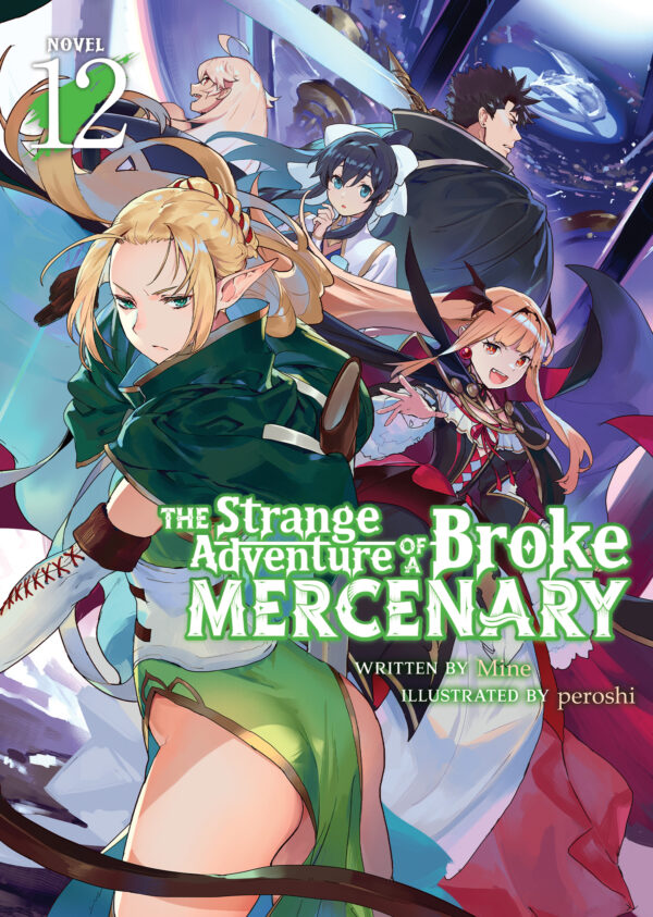 STRANGE ADVENTURE OF A BROKE MERCENARY NOVEL #11
