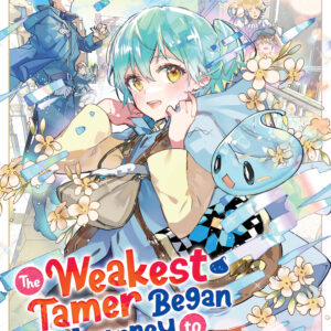 WEAKEST TAMER BEGAN A JOURNEY TO PICK UP TRASH GN #7