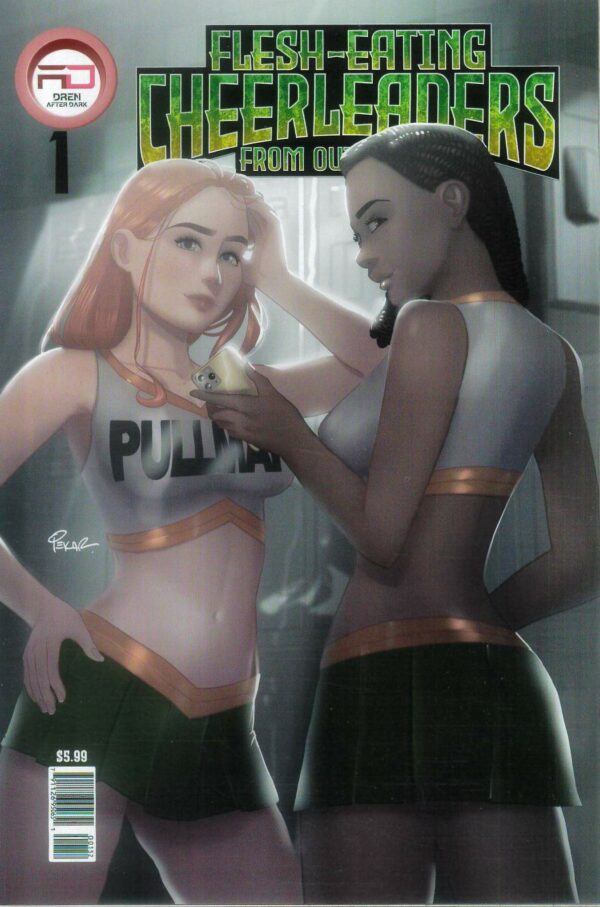FLESH EATING CHEERLEADERS FROM OUTER SPACE #1: Joe Pekar 2nd Print cover E